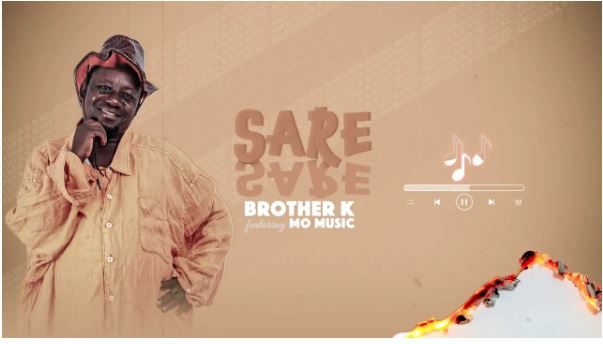 AUDIO | Brother K ft Mo Music – Sare Sare | Download Mp3