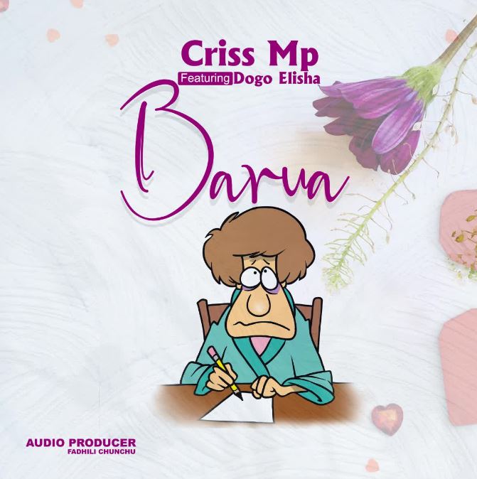 AUDIO | Criss mp Ft Elisha – BARUA | Download Mp3