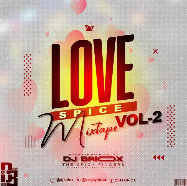 DJ MIX | DJ Briox – LOVE SPICE VOL 2 MIXTAPE 2024 RNBs & POP MUSIC