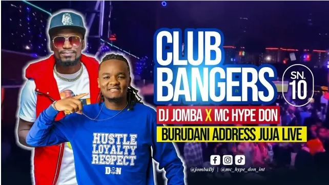 DJ MIX | DJ JOMBA & MC HYPEDON – CLUB BANGERS SN 10 (BURUDANI ADDRESS LIVE MIX)