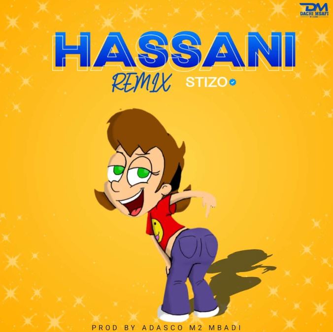 AUDIO | Stizo – Hassani Remix