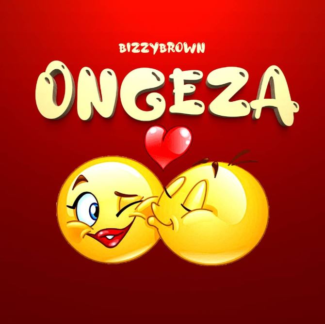 Bizzybrown – ONGEZA | AUDIO Download