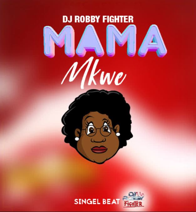 Dj Robby Fighter – MAMAMKWE | AUDIO Download