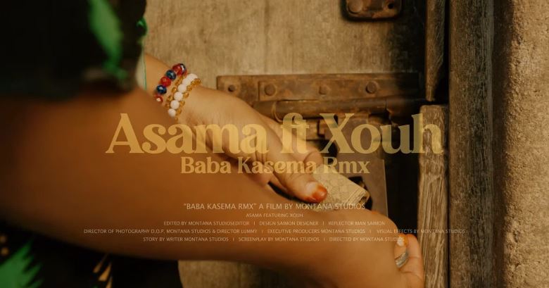 VIDEO | ASAMA Ft XOUH – BABA KASEMA