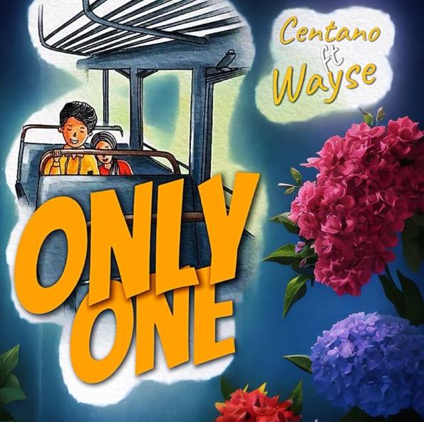 AUDIO | Centano Ft Wyse – Only One | Download Mp3