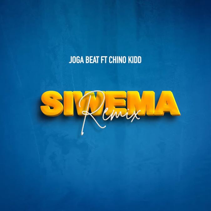 AUDIO | Joga Beat Ft Chino Kidd – Siwema Remix | Download Mp3