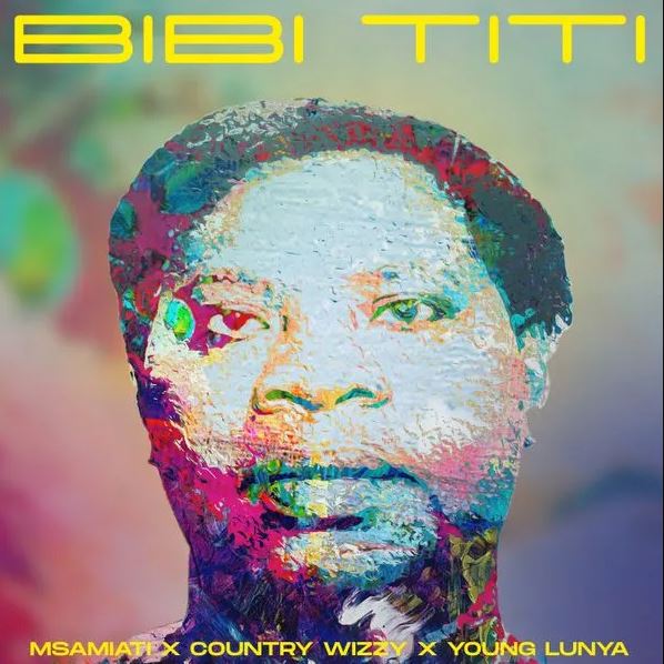 AUDIO | Msamiati Ft Country Wizzy, Young Lunya – Bibi Titi | Download Mp3