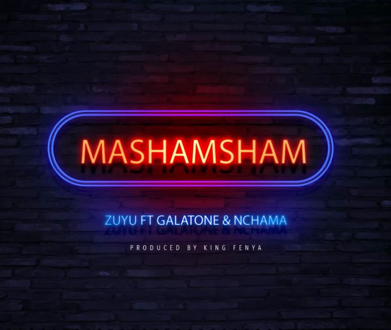 Galatone Ft Nchama & Zuyu – Mashamsham