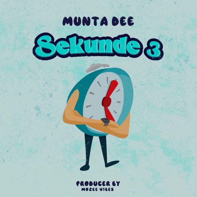 Download Audio | Munta dee – SEKUNDE 3