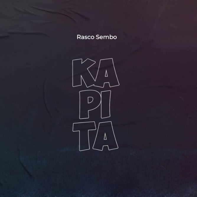 Download Audio | Rasco sembo – Kapita