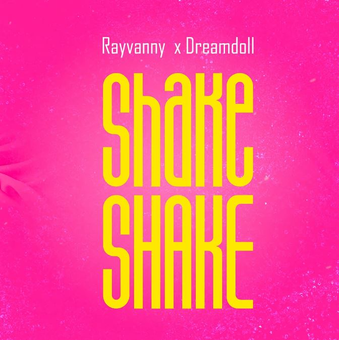 AUDIO | Rayvanny X DreamDoll – Shake Shake | Download Mp3