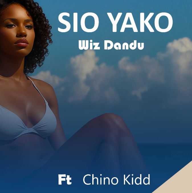 AUDIO | Wiz Dandu Ft Chino kidd – Sio Yako | Download Mp3