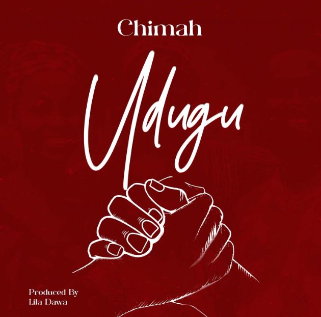 AUDIO | Chimah – Udugu | Download Mp3