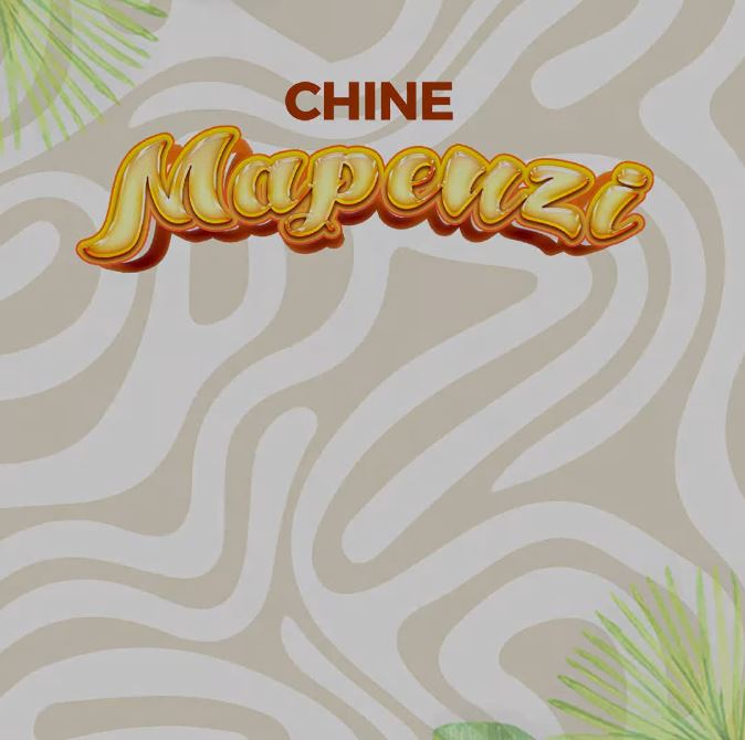 AUDIO | Chine – Mapenzi | Download Mp3