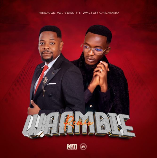 Kibonge Wa Yesu – Waambie Remix