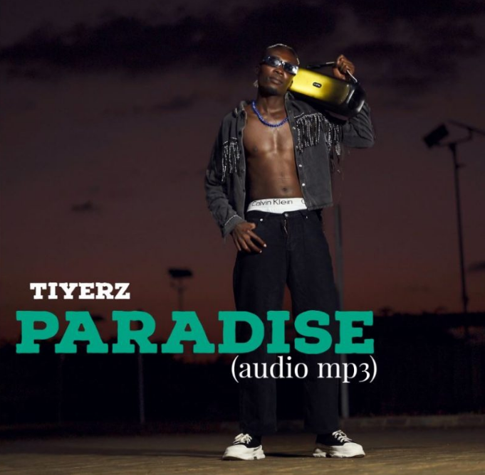 AUDIO | Tiyerz – Paradise | Download Mp3