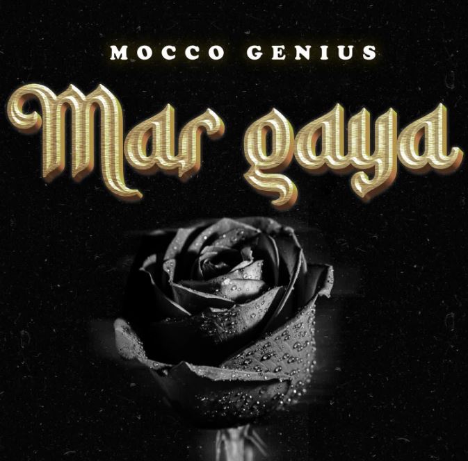 AUDIO | Mocco Genius – Mar Gaya | Download Mp3