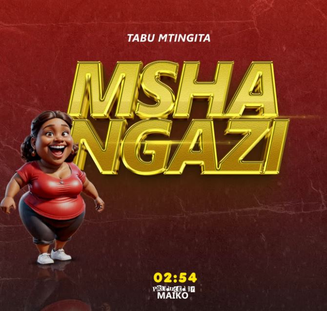 AUDIO | Tabu Mtingita – Mshangazi | Download Mp3